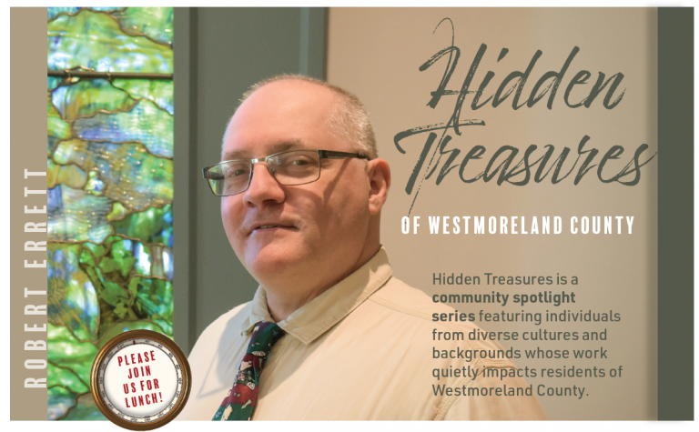 Hideen Treasures of Westmoreland County featuring Robert Errett